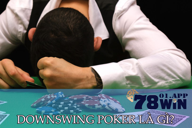 downswing-poker-la-gi