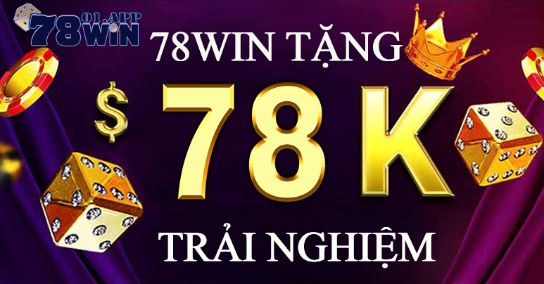 78win-tang-78k-trai-nghiem