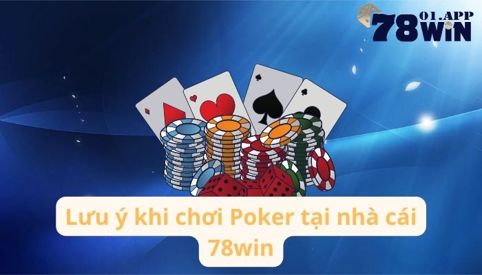 cach-choi-Poker-tai-78win-duc-ket-tu-cao-thu